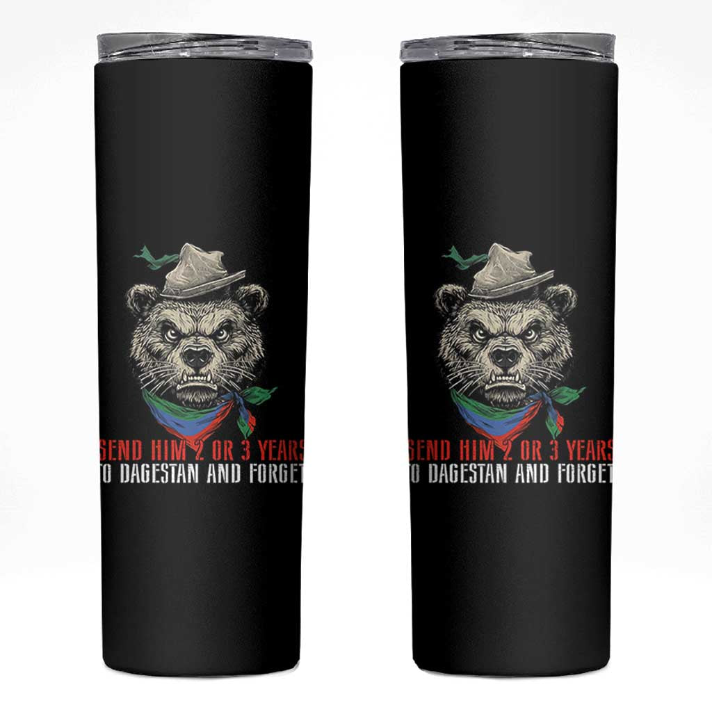 Dagestan Bear MMA Fighter Discipline Skinny Tumbler Send Him 2 3 Years and Forget - Wonder Print Shop