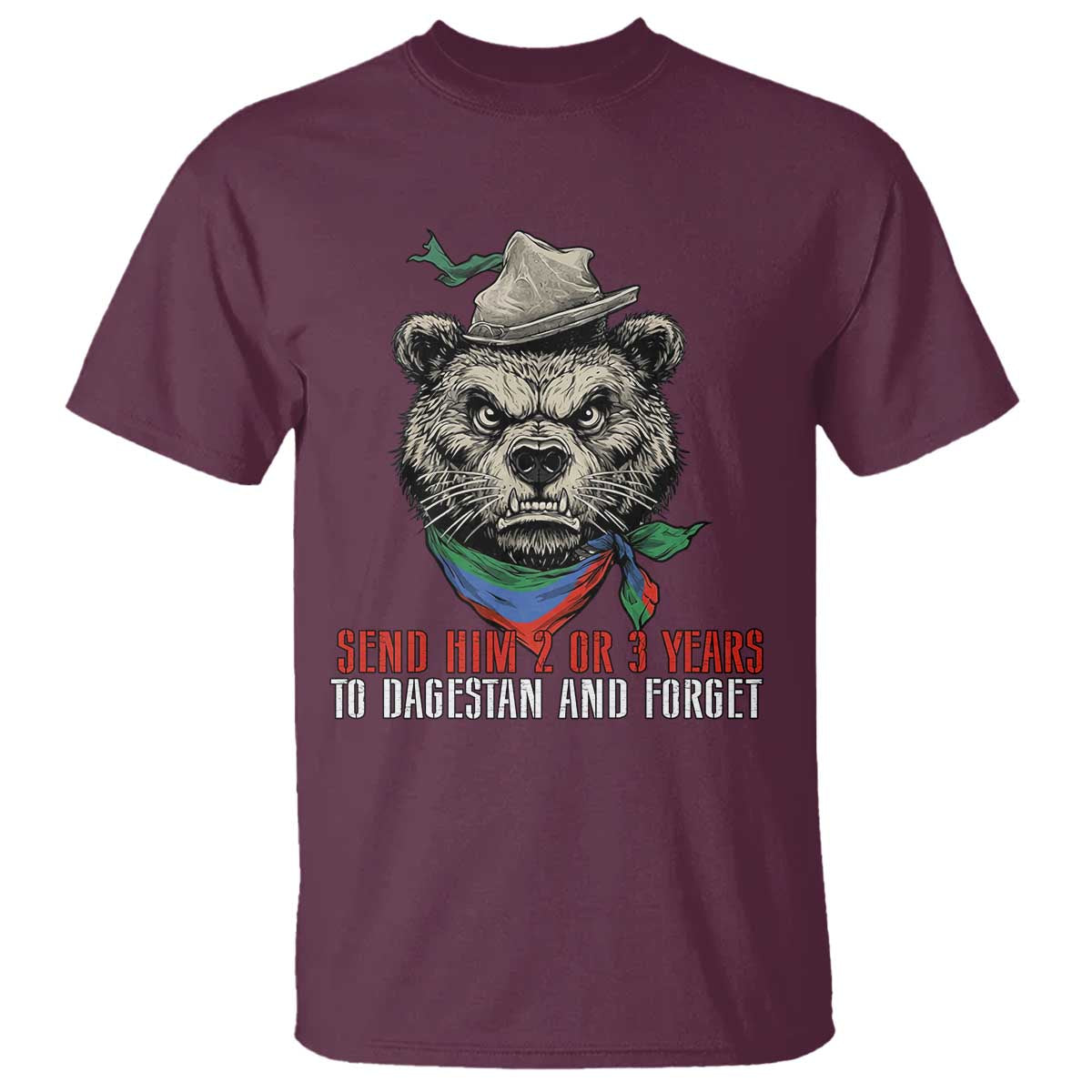 Dagestan Bear MMA Fighter Discipline T Shirt Send Him 2 3 Years and Forget - Wonder Print Shop