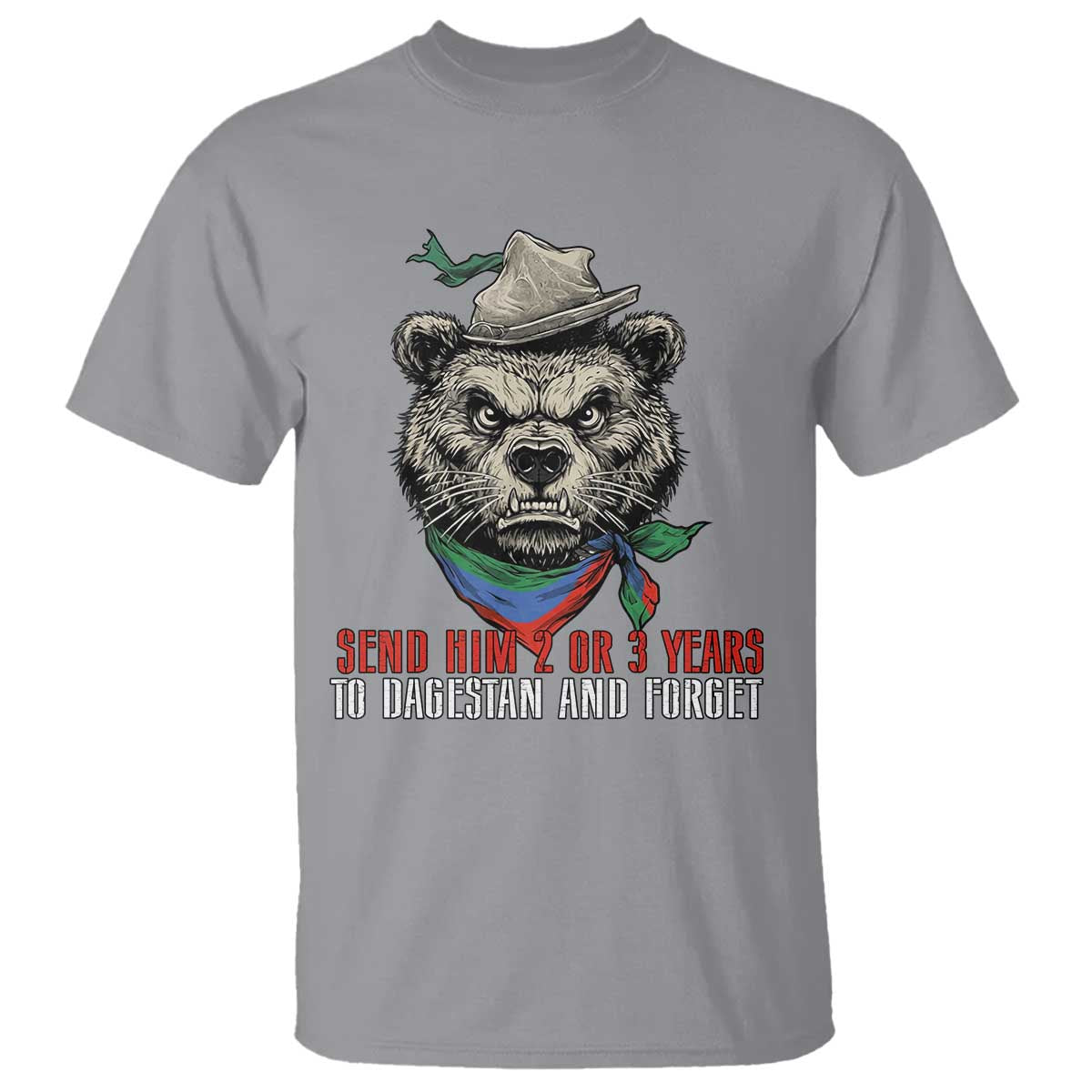 Dagestan Bear MMA Fighter Discipline T Shirt Send Him 2 3 Years and Forget - Wonder Print Shop