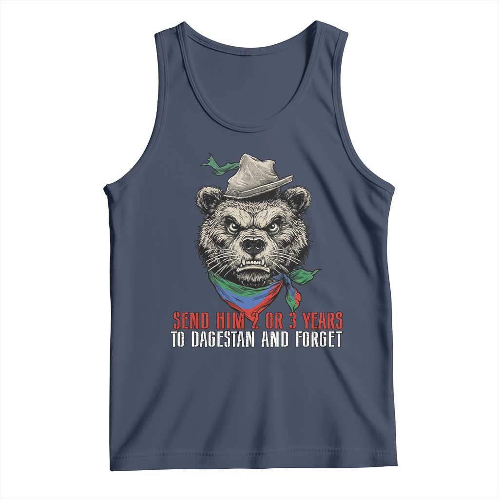 Dagestan Bear MMA Fighter Discipline Tank Top Send Him 2 3 Years and Forget - Wonder Print Shop