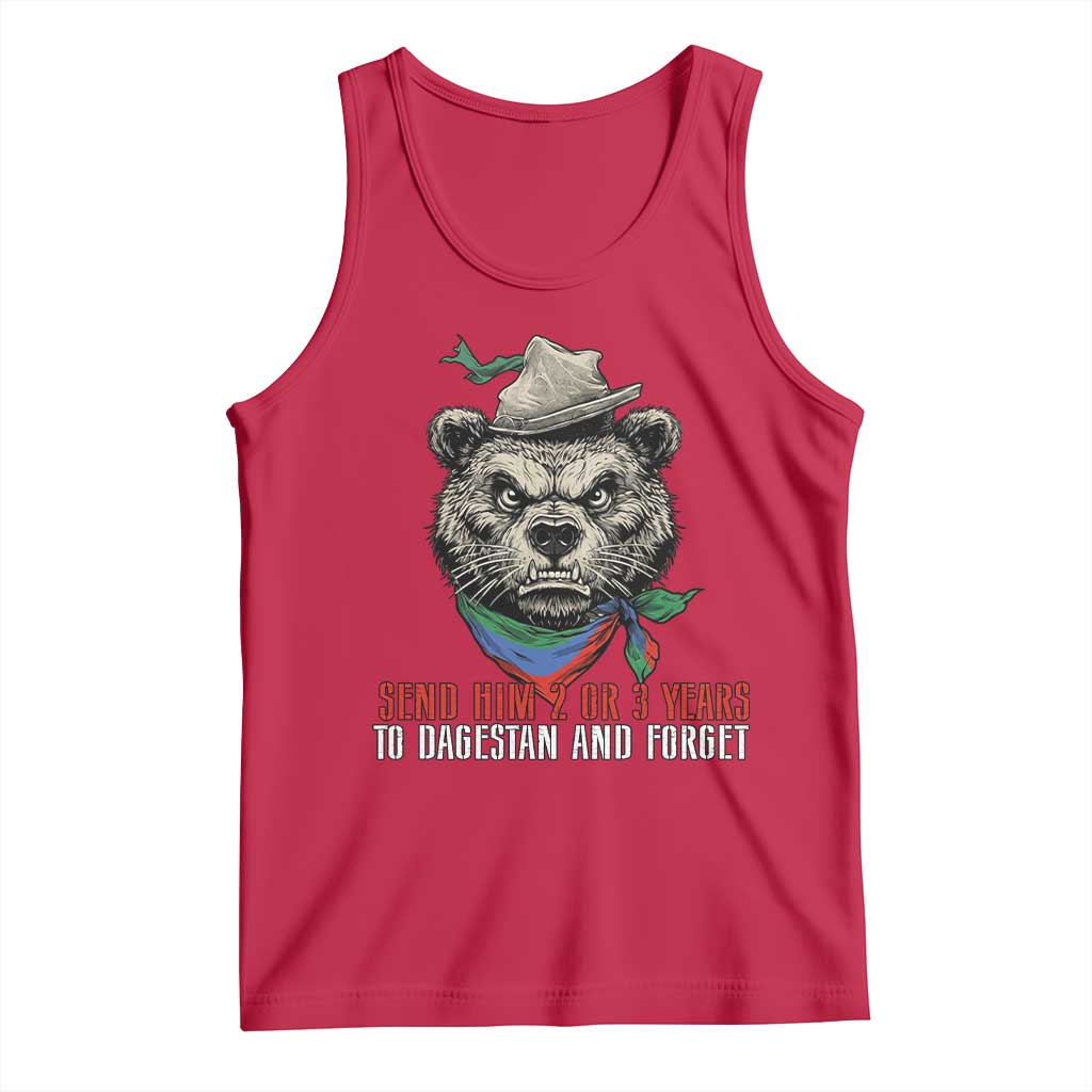 Dagestan Bear MMA Fighter Discipline Tank Top Send Him 2 3 Years and Forget - Wonder Print Shop