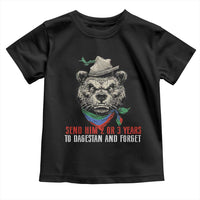 Dagestan Bear MMA Fighter Discipline Toddler T Shirt Send Him 2 3 Years and Forget - Wonder Print Shop