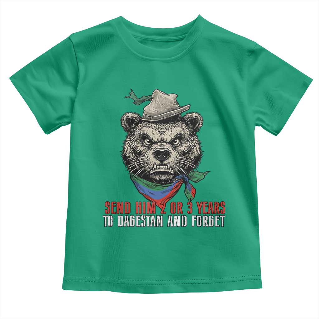 Dagestan Bear MMA Fighter Discipline Toddler T Shirt Send Him 2 3 Years and Forget - Wonder Print Shop