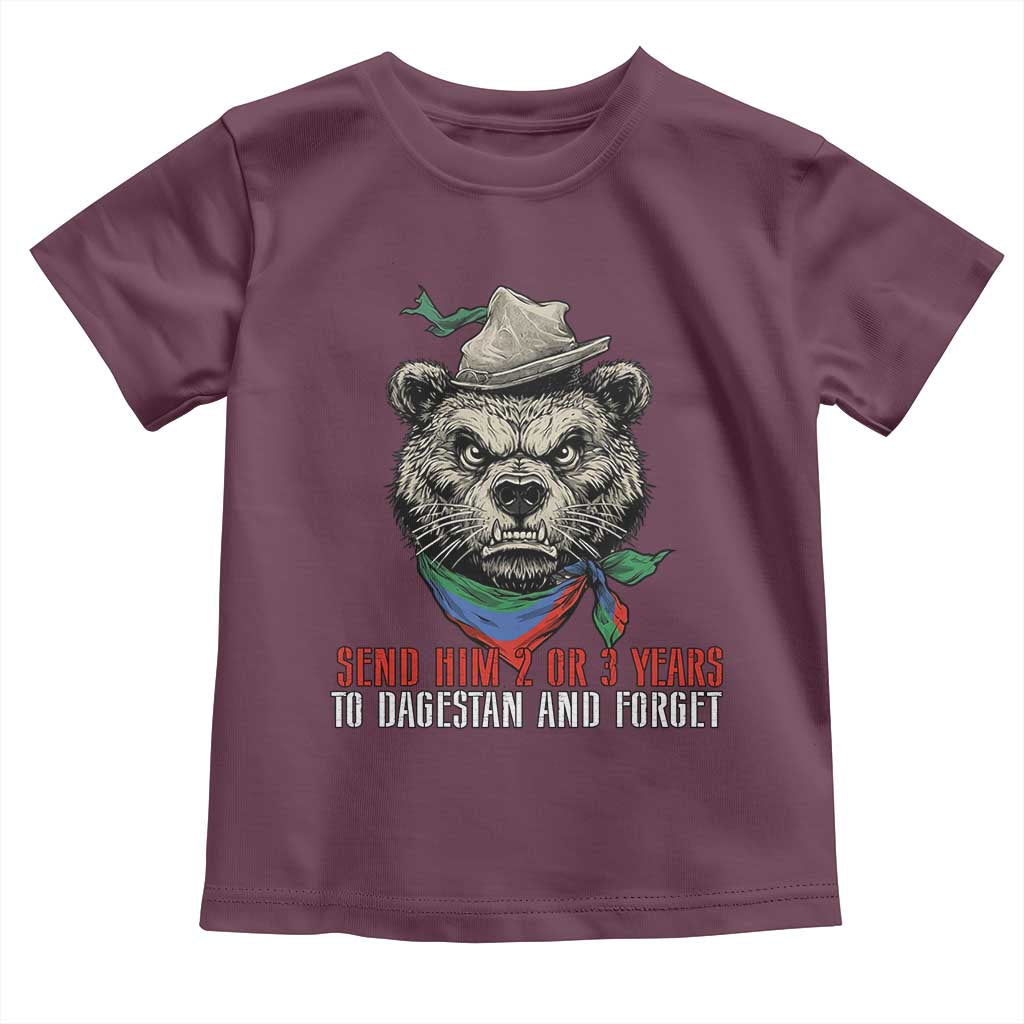 Dagestan Bear MMA Fighter Discipline Toddler T Shirt Send Him 2 3 Years and Forget - Wonder Print Shop