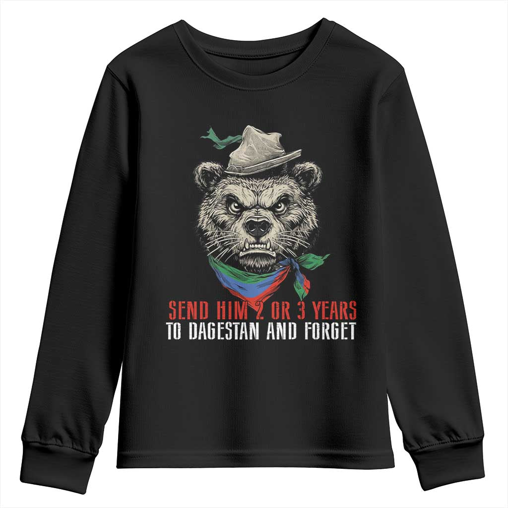 Dagestan Bear MMA Fighter Discipline Youth Sweatshirt Send Him 2 3 Years and Forget - Wonder Print Shop