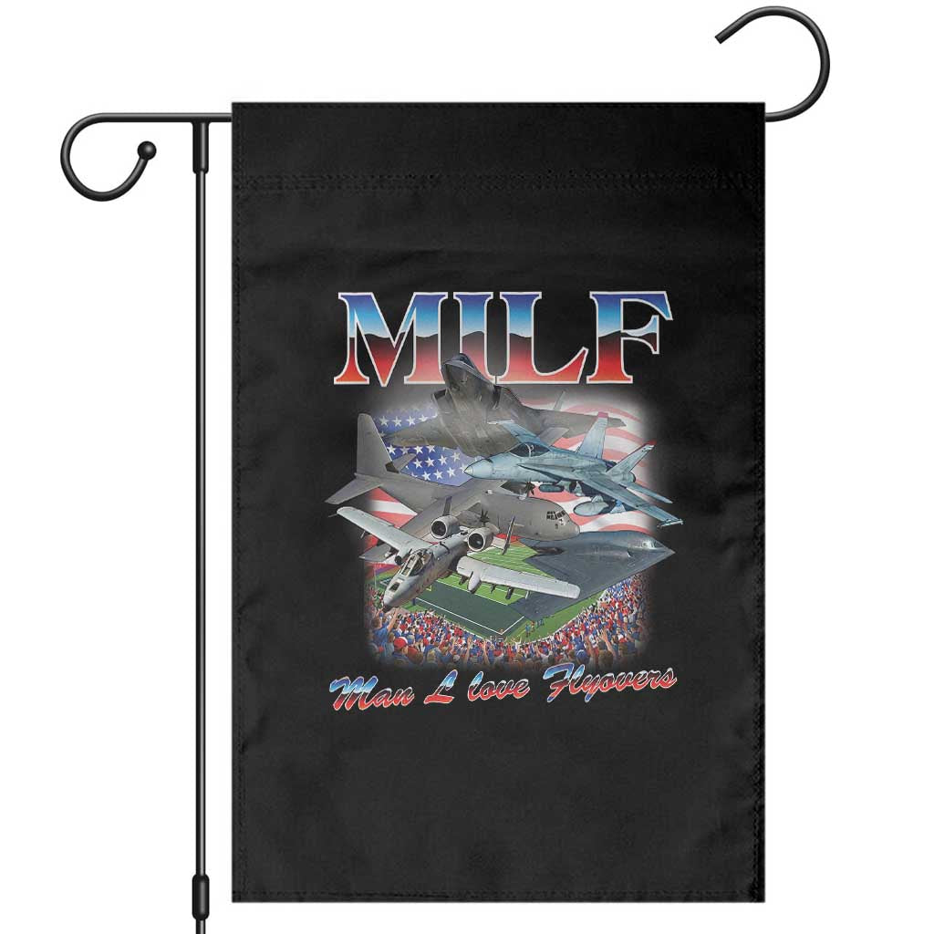 MILF Man I Love Flyovers Meme Garden Flag for Aviation Buffs Patriotic Meme Lords - Wonder Print Shop