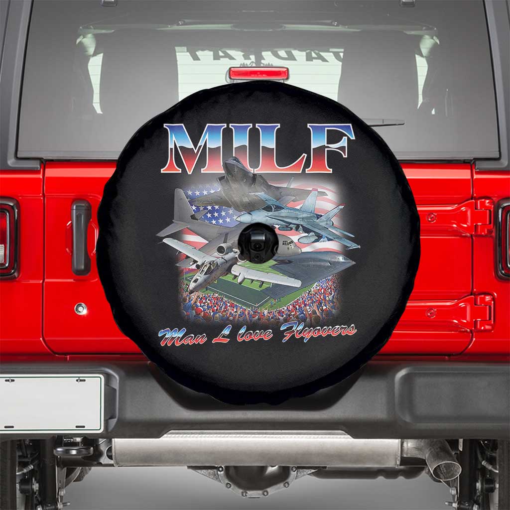 MILF Man I Love Flyovers Meme Spare Tire Cover for Aviation Buffs Patriotic Meme Lords - Wonder Print Shop