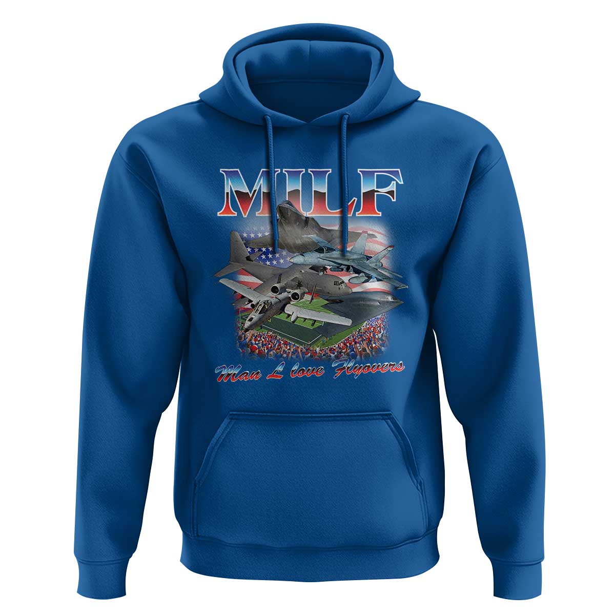 MILF Man I Love Flyovers Meme Hoodie for Aviation Buffs Patriotic Meme Lords - Wonder Print Shop