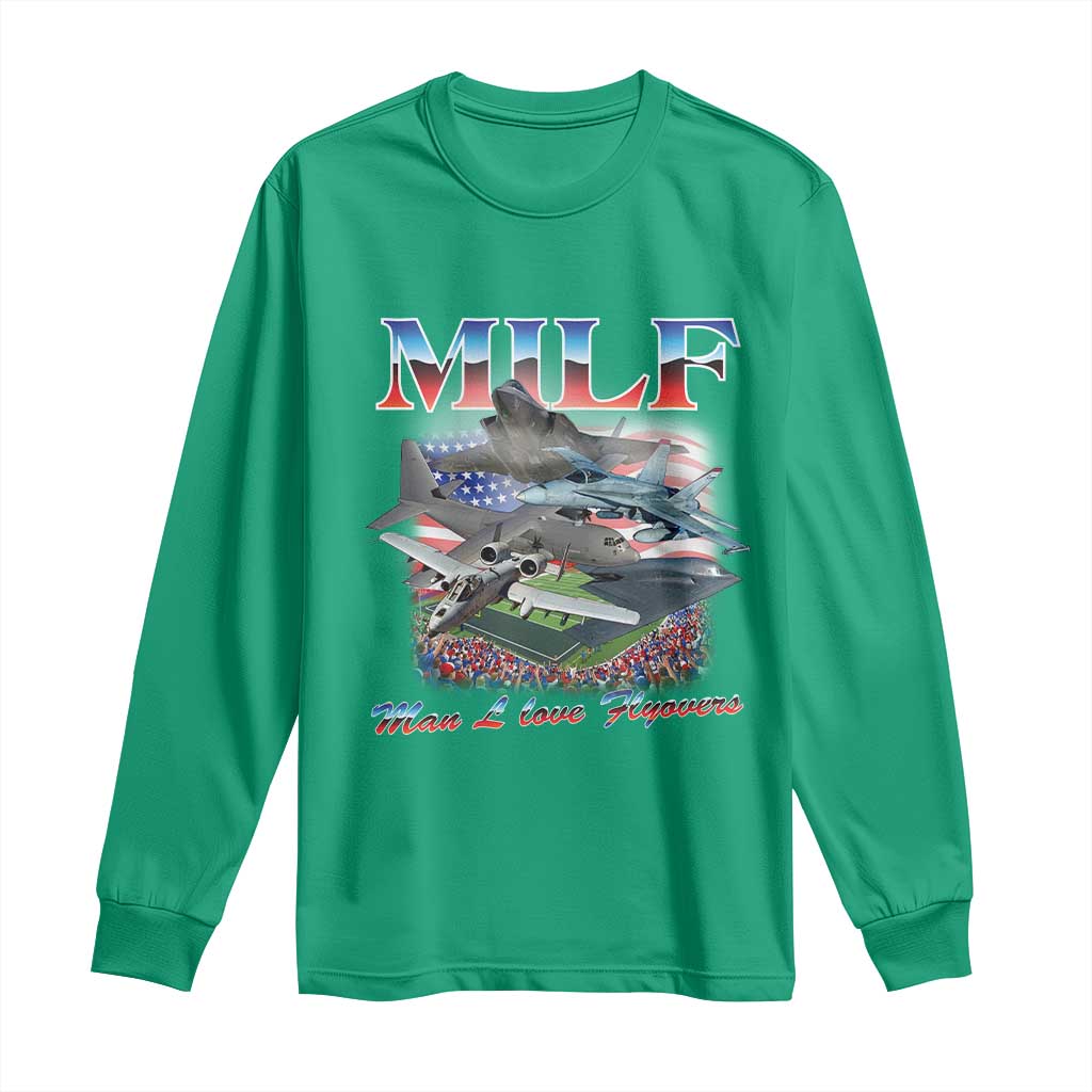 MILF Man I Love Flyovers Meme Long Sleeve Shirt for Aviation Buffs Patriotic Meme Lords - Wonder Print Shop