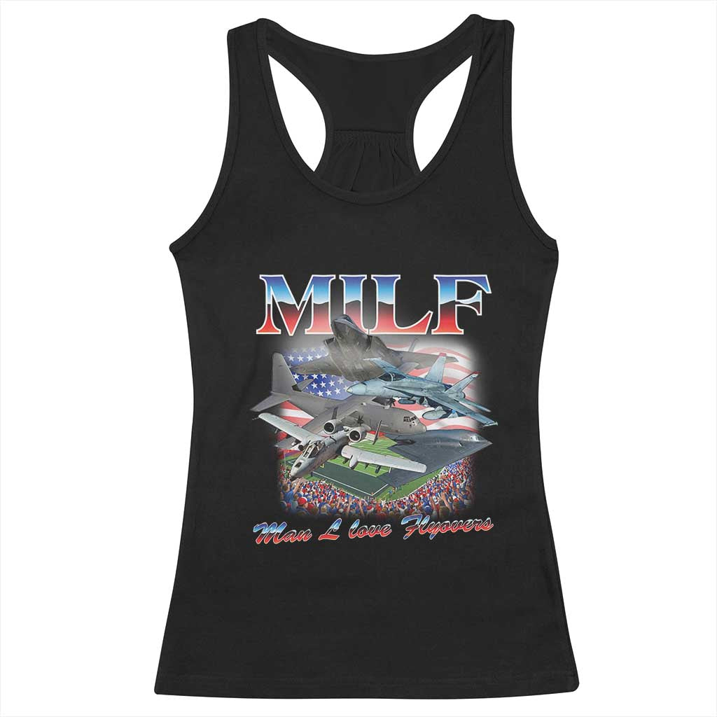 MILF Man I Love Flyovers Meme Racerback Tank Top for Aviation Buffs Patriotic Meme Lords - Wonder Print Shop