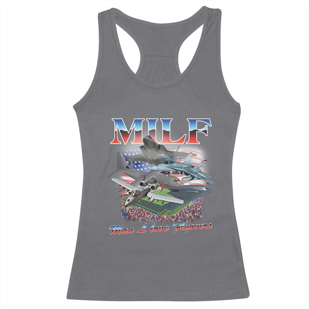 MILF Man I Love Flyovers Meme Racerback Tank Top for Aviation Buffs Patriotic Meme Lords - Wonder Print Shop