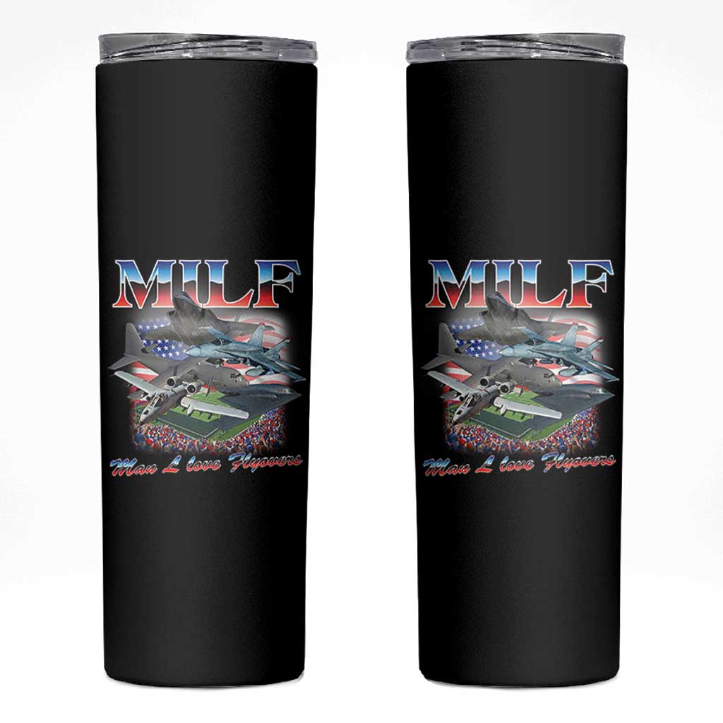 MILF Man I Love Flyovers Meme Skinny Tumbler for Aviation Buffs Patriotic Meme Lords - Wonder Print Shop