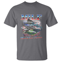MILF Man I Love Flyovers Meme T Shirt for Aviation Buffs Patriotic Meme Lords - Wonder Print Shop