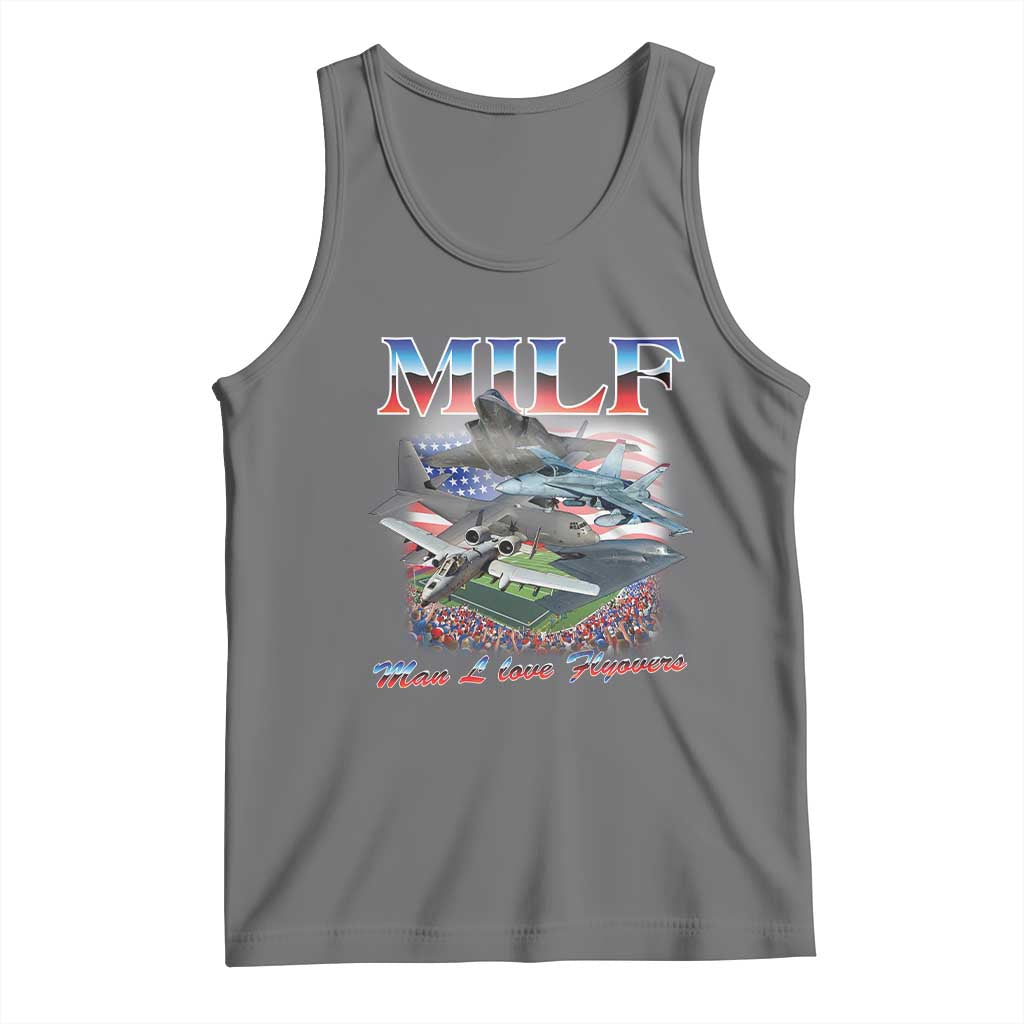 MILF Man I Love Flyovers Meme Tank Top for Aviation Buffs Patriotic Meme Lords - Wonder Print Shop
