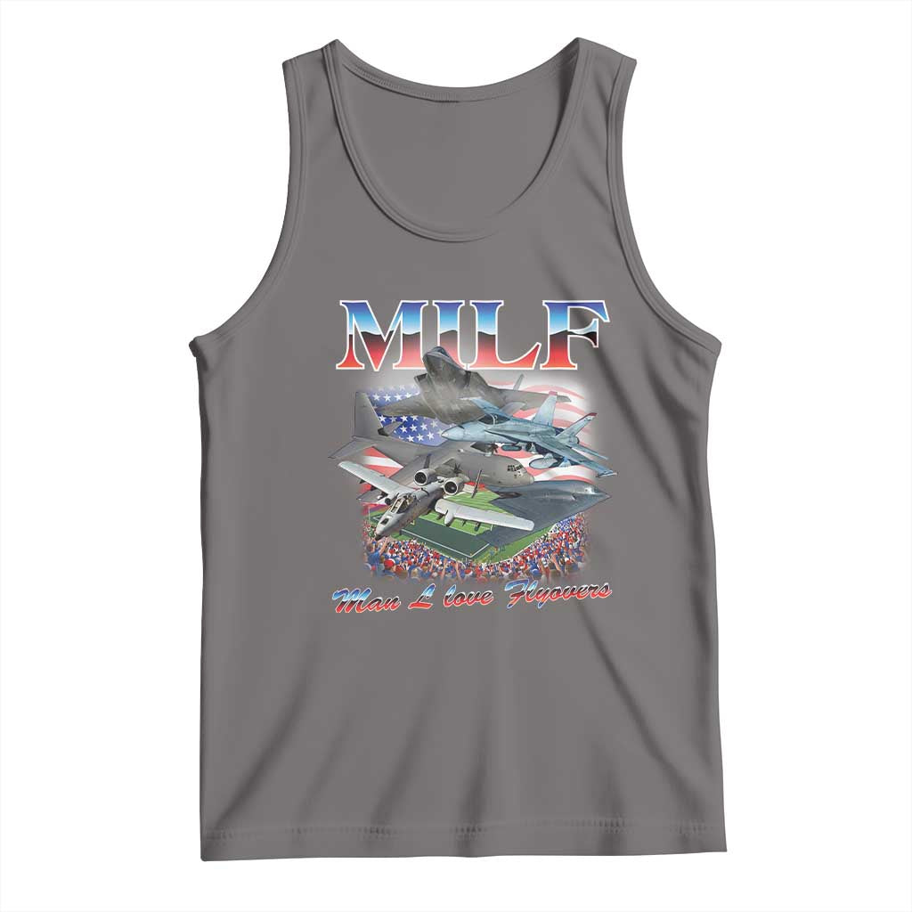 MILF Man I Love Flyovers Meme Tank Top for Aviation Buffs Patriotic Meme Lords - Wonder Print Shop