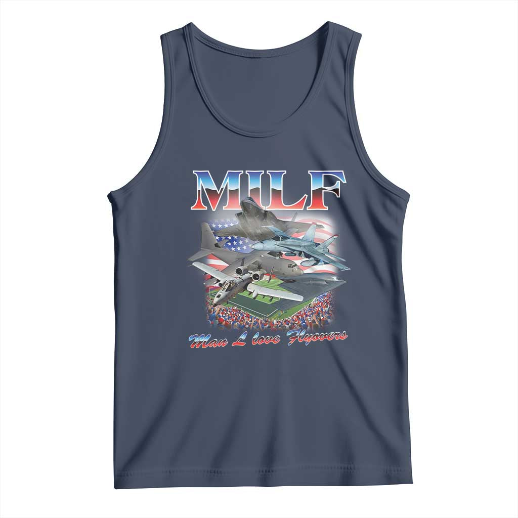 MILF Man I Love Flyovers Meme Tank Top for Aviation Buffs Patriotic Meme Lords - Wonder Print Shop