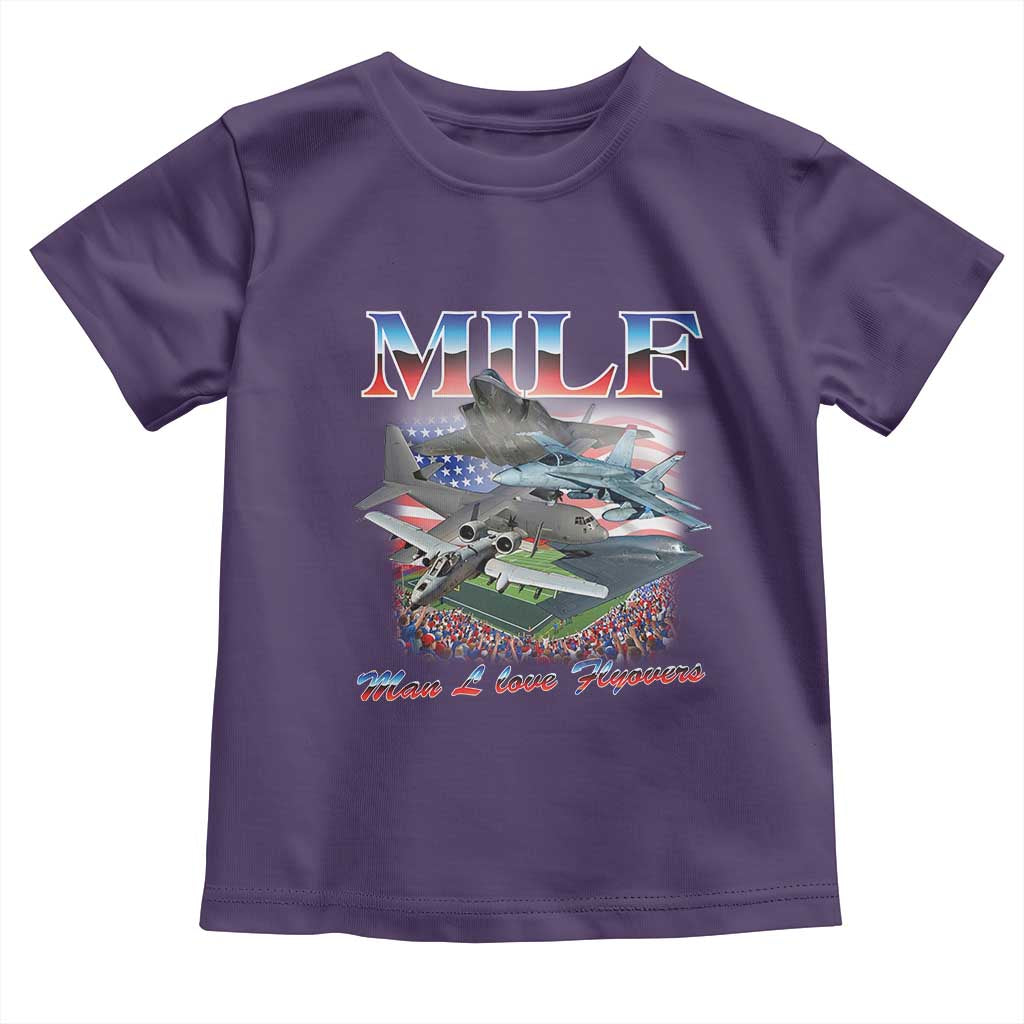MILF Man I Love Flyovers Meme Toddler T Shirt for Aviation Buffs Patriotic Meme Lords - Wonder Print Shop