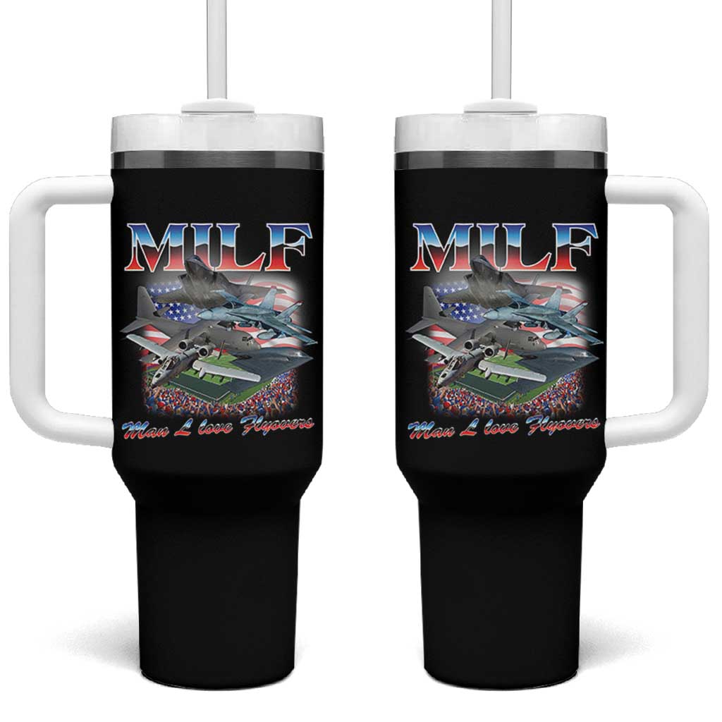 MILF Man I Love Flyovers Meme Tumbler With Handle for Aviation Buffs Patriotic Meme Lords - Wonder Print Shop