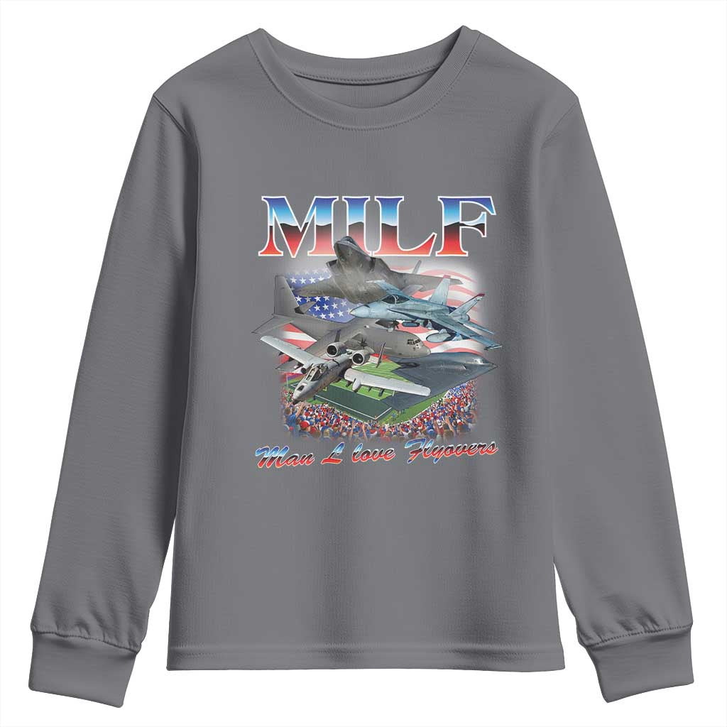MILF Man I Love Flyovers Meme Youth Sweatshirt for Aviation Buffs Patriotic Meme Lords - Wonder Print Shop