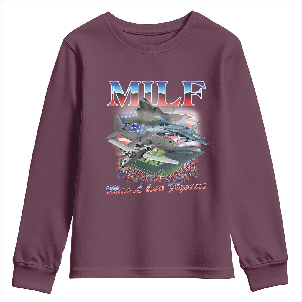 MILF Man I Love Flyovers Meme Youth Sweatshirt for Aviation Buffs Patriotic Meme Lords - Wonder Print Shop