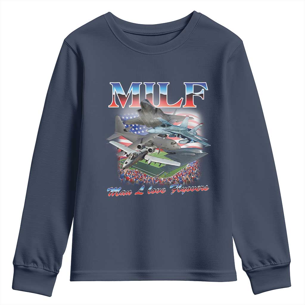 MILF Man I Love Flyovers Meme Youth Sweatshirt for Aviation Buffs Patriotic Meme Lords - Wonder Print Shop