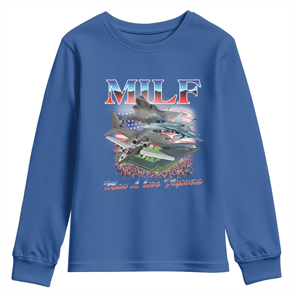 MILF Man I Love Flyovers Meme Youth Sweatshirt for Aviation Buffs Patriotic Meme Lords - Wonder Print Shop