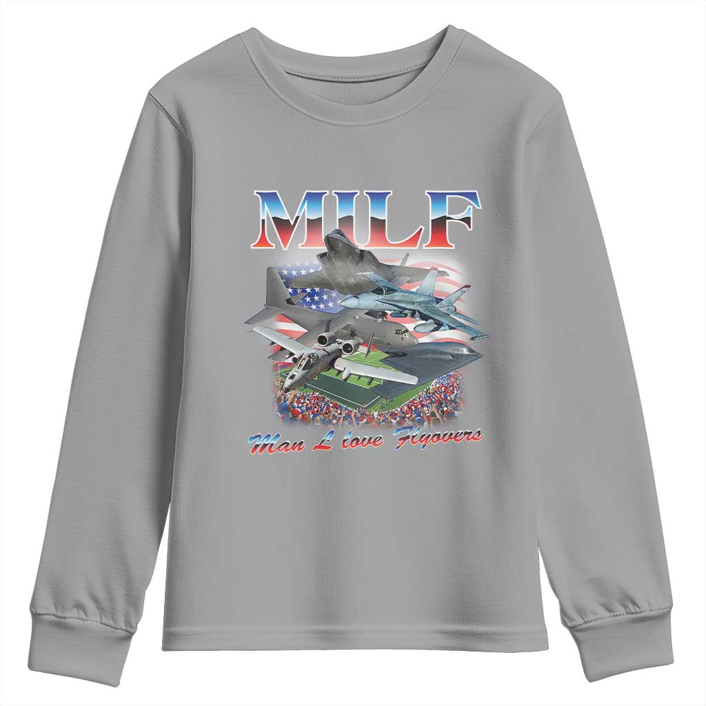 MILF Man I Love Flyovers Meme Youth Sweatshirt for Aviation Buffs Patriotic Meme Lords - Wonder Print Shop