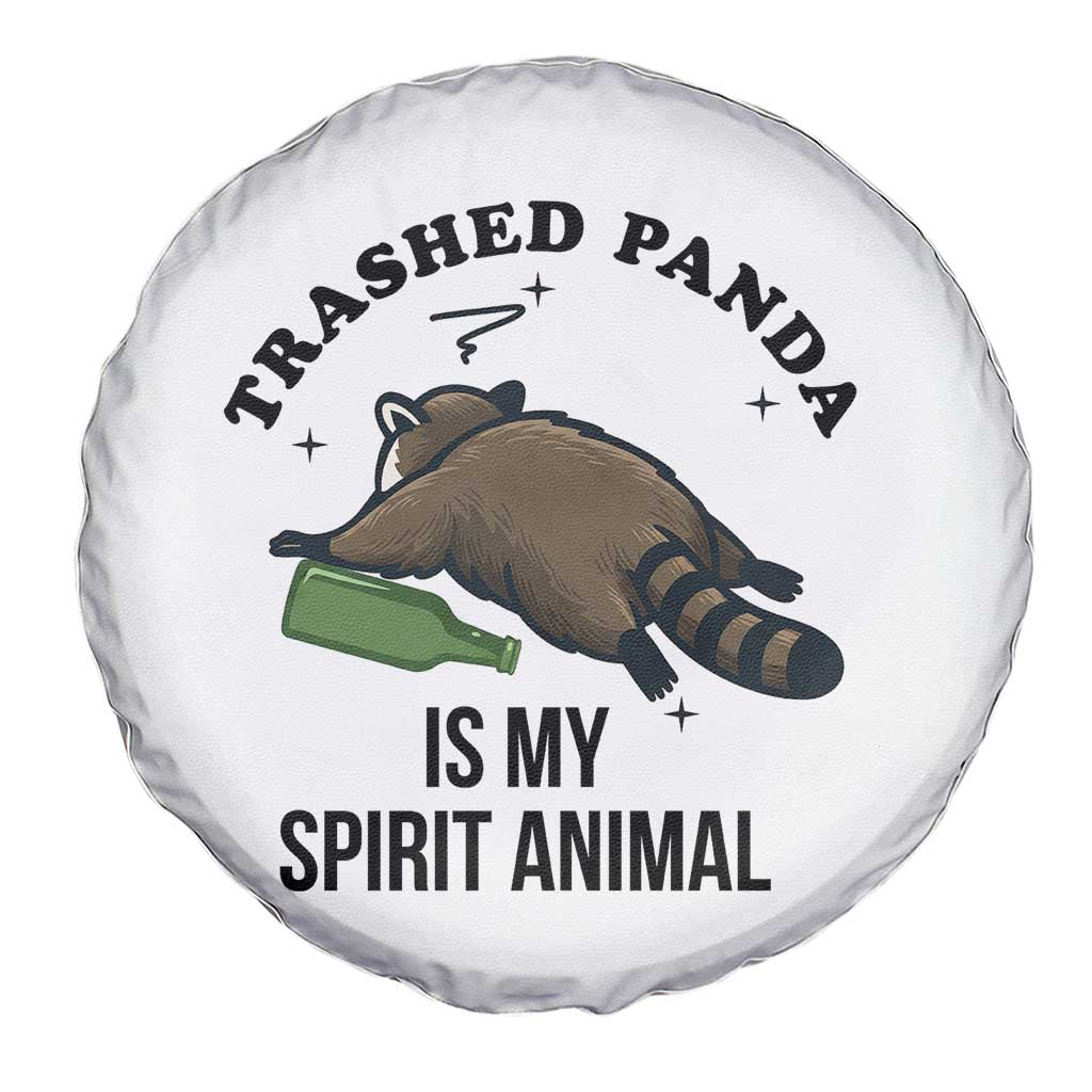 Trashed Panda Is My Spirit Animal Spare Tire Cover Funny Drunk Raccoon Meme for Party People Hot Mess Energy - Wonder Print Shop