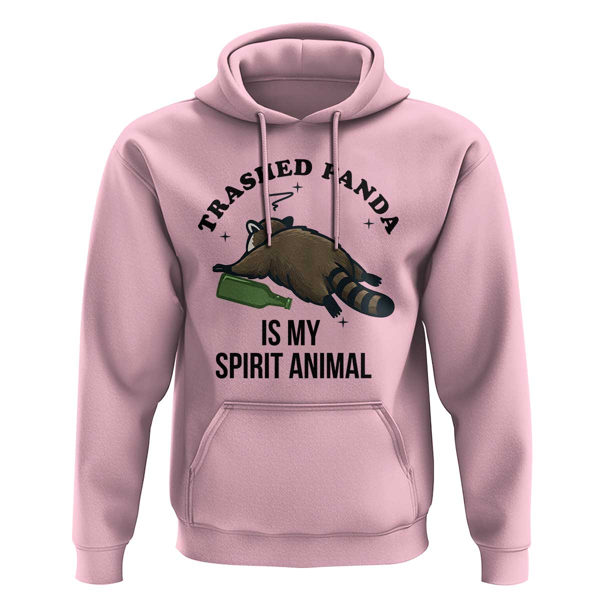Trashed Panda Is My Spirit Animal Hoodie Funny Drunk Raccoon Meme for Party People Hot Mess Energy - Wonder Print Shop