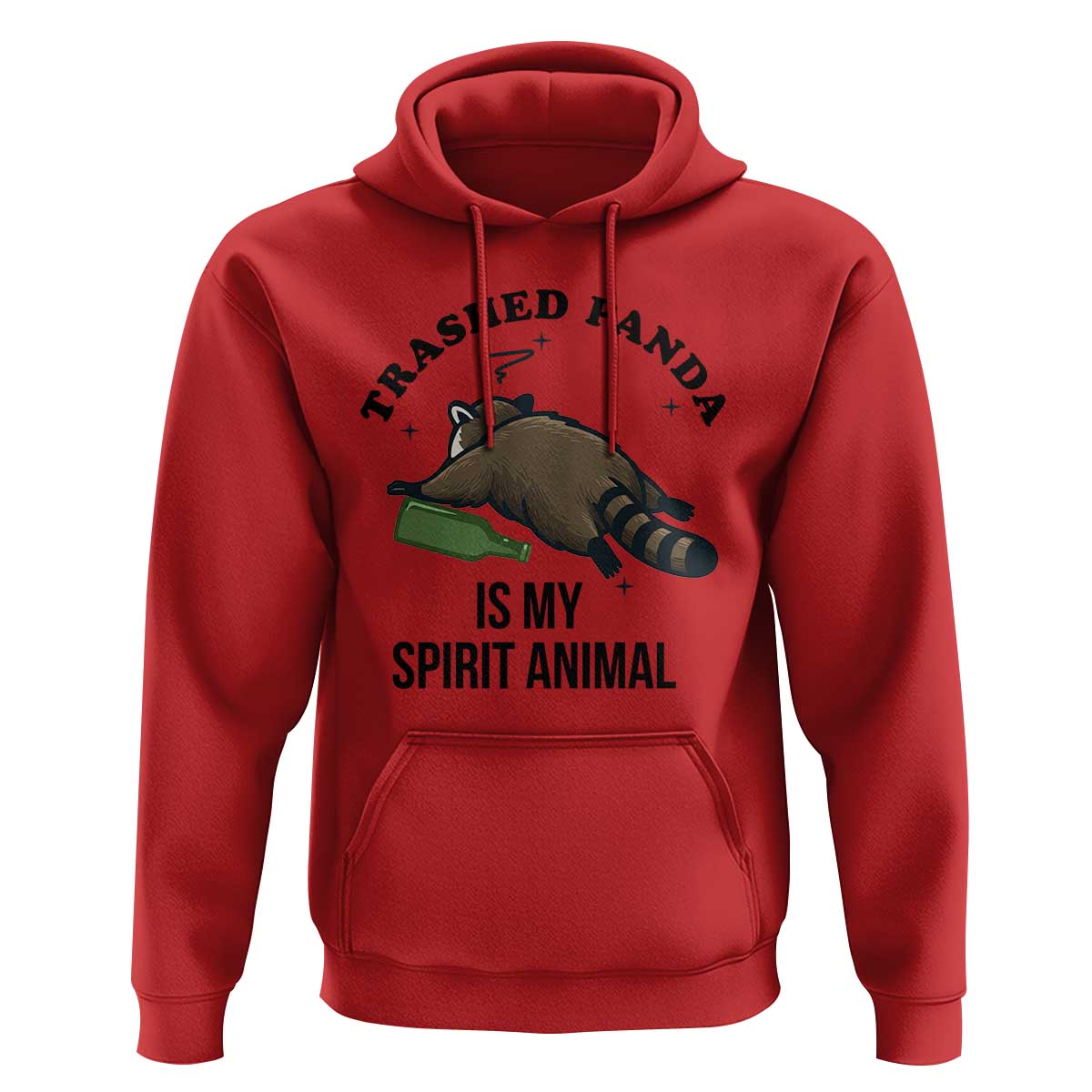 Trashed Panda Is My Spirit Animal Hoodie Funny Drunk Raccoon Meme for Party People Hot Mess Energy - Wonder Print Shop