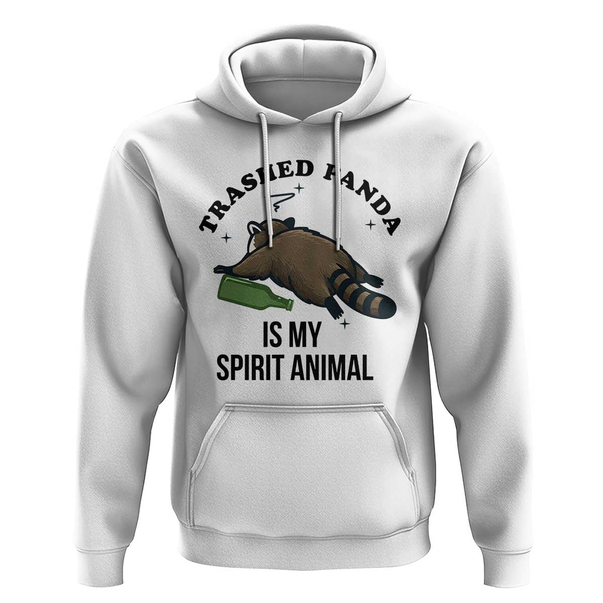 Trashed Panda Is My Spirit Animal Hoodie Funny Drunk Raccoon Meme for Party People Hot Mess Energy - Wonder Print Shop