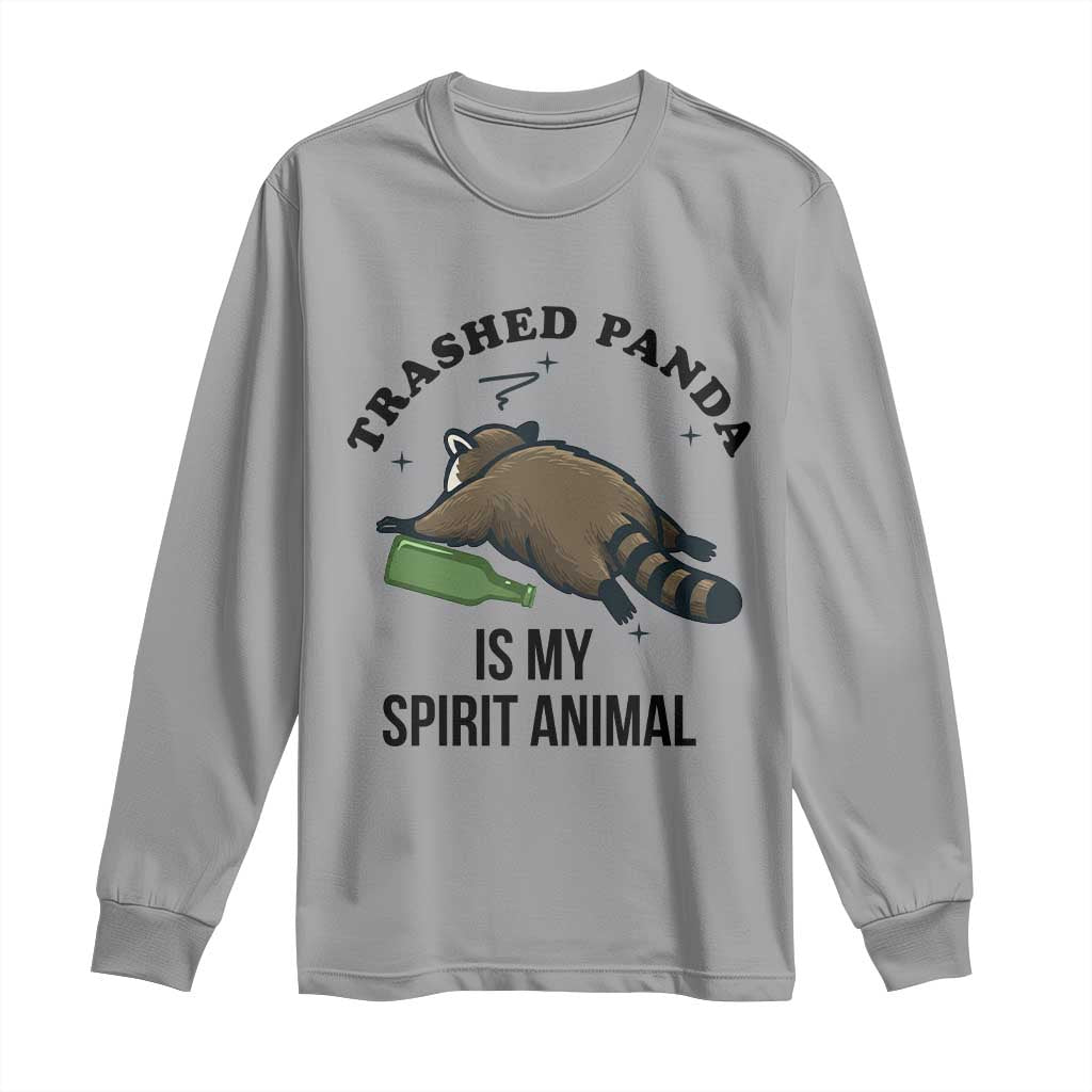 Trashed Panda Is My Spirit Animal Long Sleeve Shirt Funny Drunk Raccoon Meme for Party People Hot Mess Energy - Wonder Print Shop