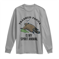 Trashed Panda Is My Spirit Animal Long Sleeve Shirt Funny Drunk Raccoon Meme for Party People Hot Mess Energy - Wonder Print Shop