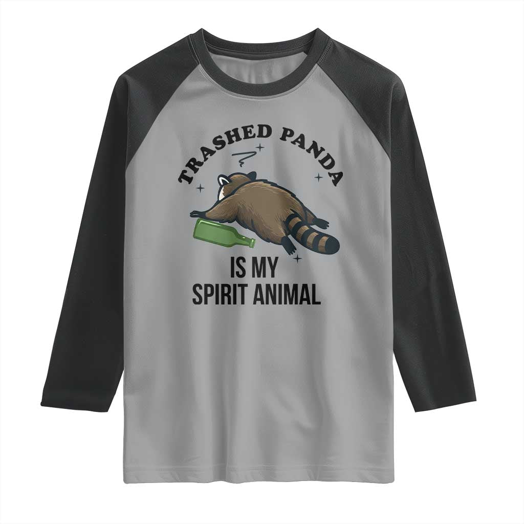 Trashed Panda Is My Spirit Animal Raglan Shirt Funny Drunk Raccoon Meme for Party People Hot Mess Energy - Wonder Print Shop