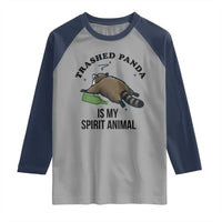 Trashed Panda Is My Spirit Animal Raglan Shirt Funny Drunk Raccoon Meme for Party People Hot Mess Energy - Wonder Print Shop