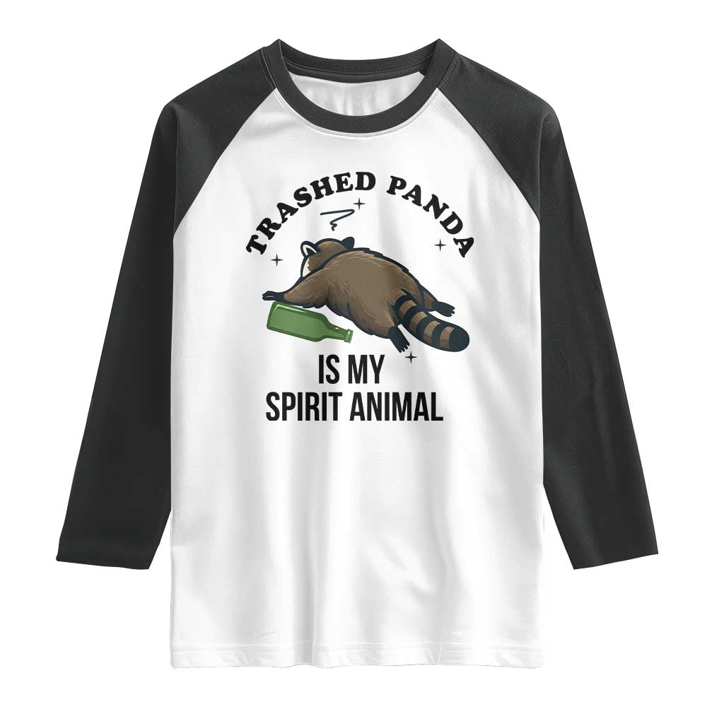 Trashed Panda Is My Spirit Animal Raglan Shirt Funny Drunk Raccoon Meme for Party People Hot Mess Energy - Wonder Print Shop