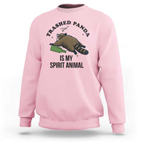 Trashed Panda Is My Spirit Animal Sweatshirt Funny Drunk Raccoon Meme for Party People Hot Mess Energy - Wonder Print Shop