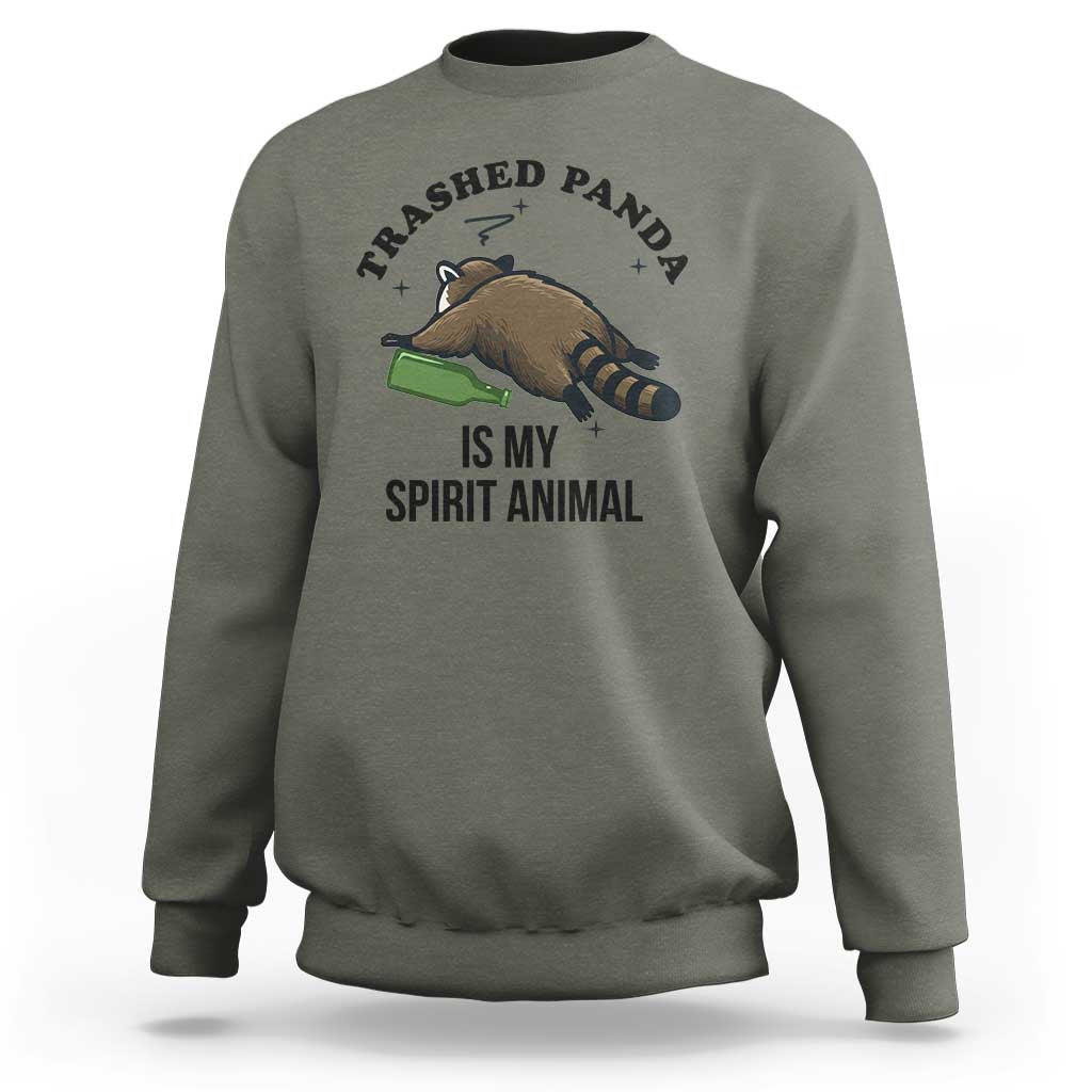 Trashed Panda Is My Spirit Animal Sweatshirt Funny Drunk Raccoon Meme for Party People Hot Mess Energy - Wonder Print Shop
