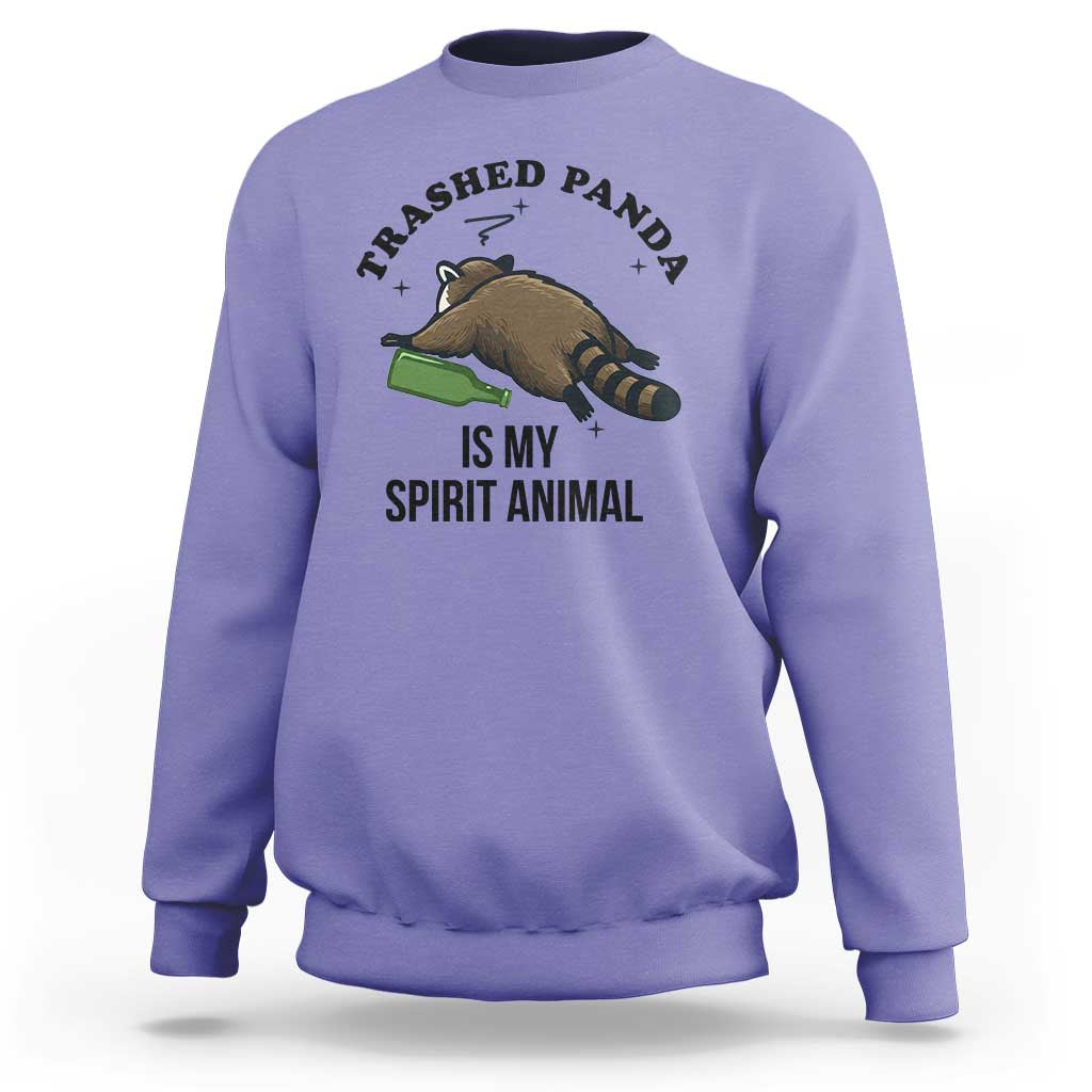 Trashed Panda Is My Spirit Animal Sweatshirt Funny Drunk Raccoon Meme for Party People Hot Mess Energy - Wonder Print Shop
