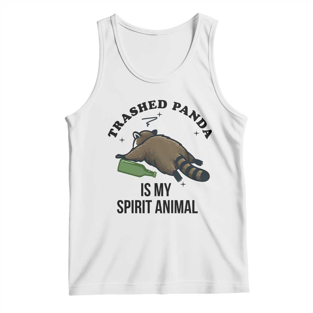 Trashed Panda Is My Spirit Animal Tank Top Funny Drunk Raccoon Meme for Party People Hot Mess Energy - Wonder Print Shop