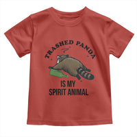 Trashed Panda Is My Spirit Animal Toddler T Shirt Funny Drunk Raccoon Meme for Party People Hot Mess Energy - Wonder Print Shop