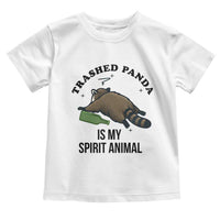 Trashed Panda Is My Spirit Animal Toddler T Shirt Funny Drunk Raccoon Meme for Party People Hot Mess Energy - Wonder Print Shop