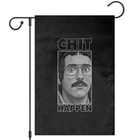 Chit Happens Meme Garden Flag Funny Weird Guy Meme Unhinged Humor Energy - Wonder Print Shop