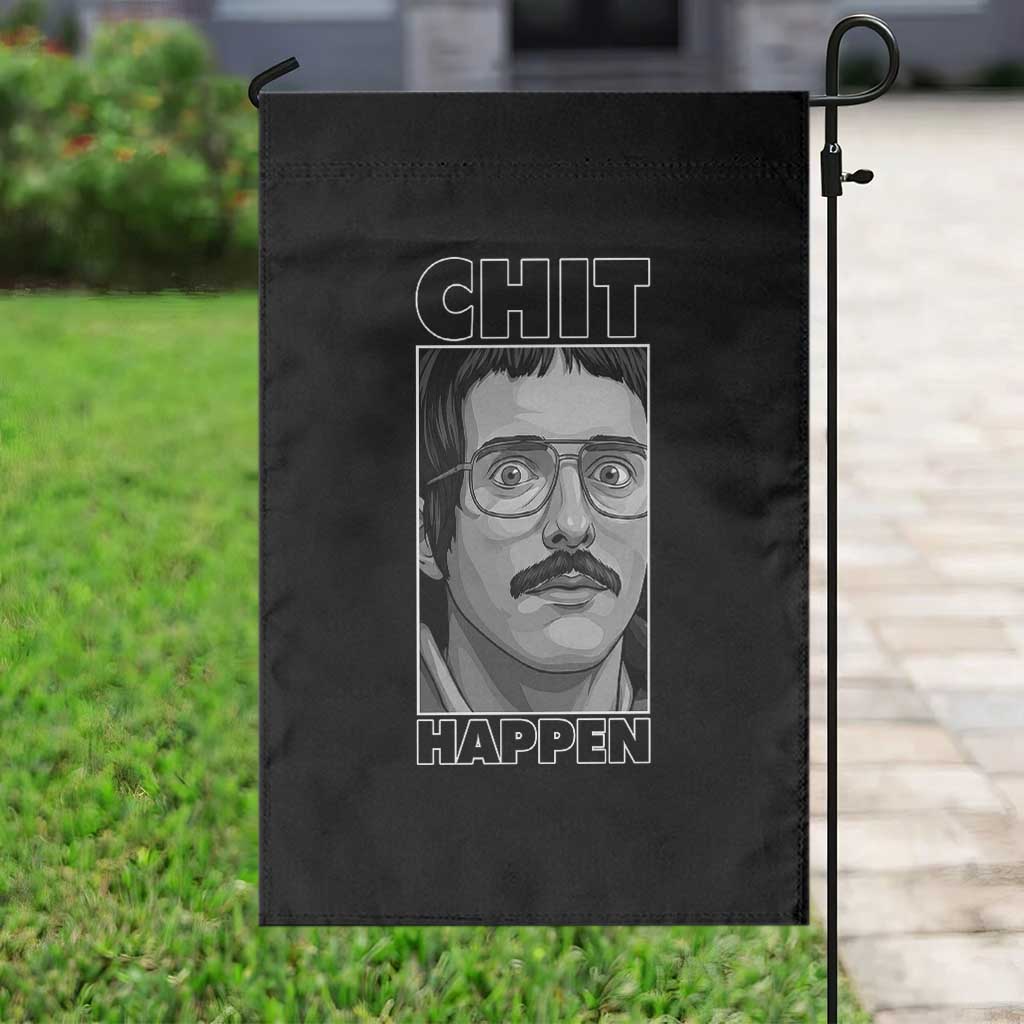 Chit Happens Meme Garden Flag Funny Weird Guy Meme Unhinged Humor Energy - Wonder Print Shop
