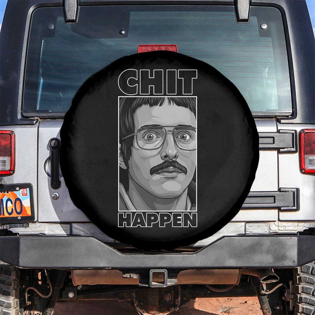 Chit Happens Meme Spare Tire Cover Funny Weird Guy Meme Unhinged Humor Energy - Wonder Print Shop