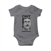 Chit Happens Meme Baby Onesie Funny Weird Guy Meme Unhinged Humor Energy - Wonder Print Shop