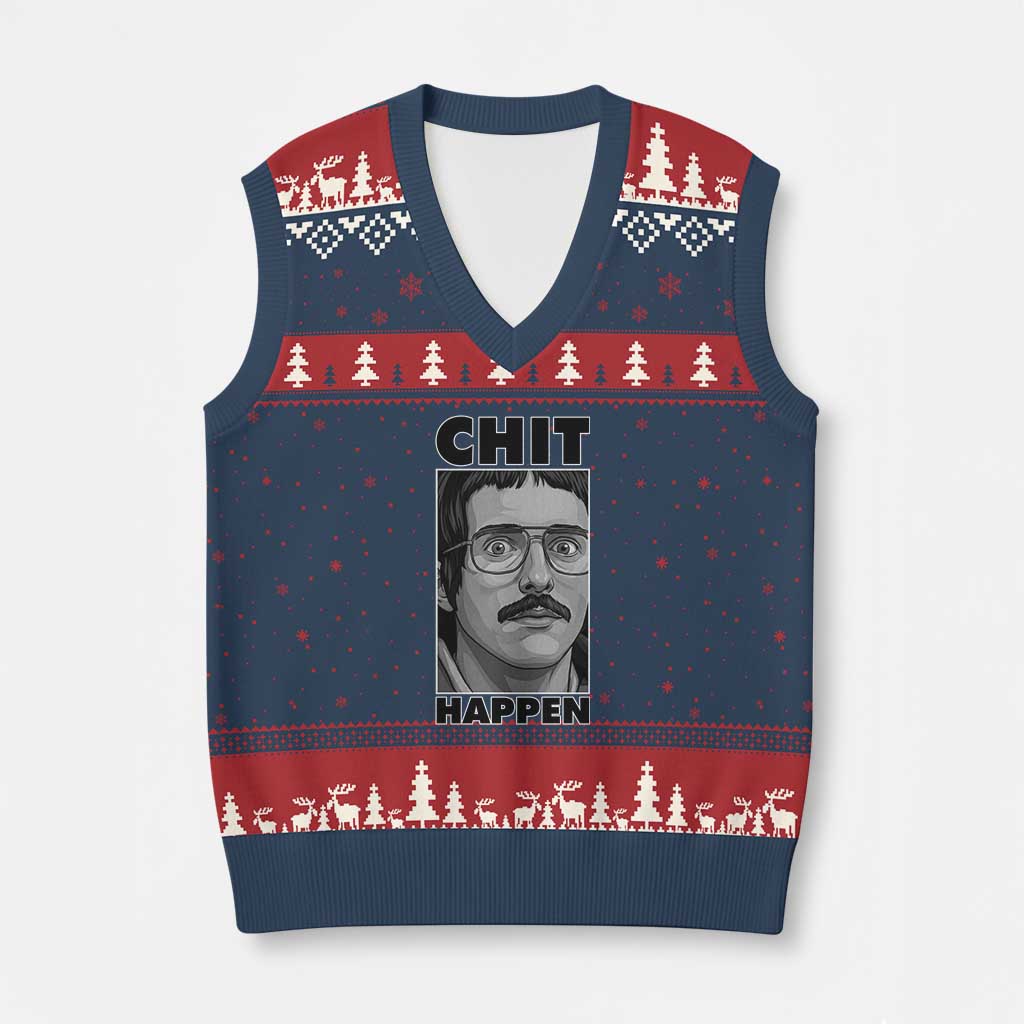 Chit Happens Meme V-Neck Knit Sweater Vest Funny Weird Guy Meme Unhinged Humor Energy - Wonder Print Shop
