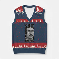 Chit Happens Meme V-Neck Knit Sweater Vest Funny Weird Guy Meme Unhinged Humor Energy - Wonder Print Shop