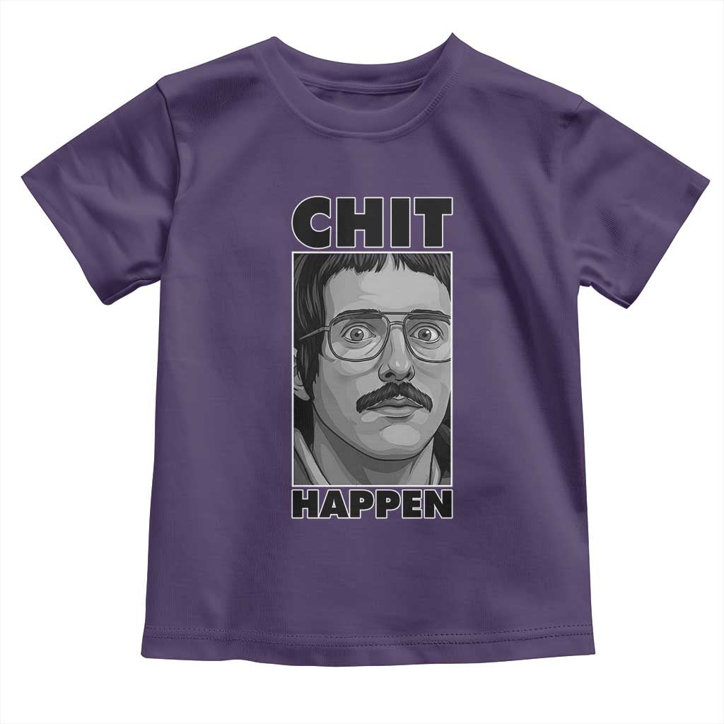 Chit Happens Meme Toddler T Shirt Funny Weird Guy Meme Unhinged Humor Energy - Wonder Print Shop