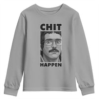 Chit Happens Meme Youth Sweatshirt Funny Weird Guy Meme Unhinged Humor Energy - Wonder Print Shop